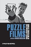 Puzzle films : complex storytelling in contemporary cinema