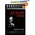 Joe Wilson and the Creation of Xerox