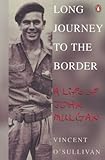 Long journey to the border : a life of John Mulgan