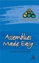 Assemblies Made Easy (Classmates)