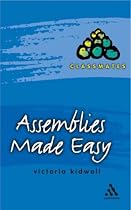 Assemblies Made Easy (Classmates)