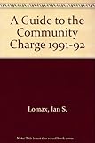 A guide to the community charge, 1991/1992