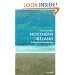Northern Ireland: A Very Short Introduction (Very Short Introductions)
