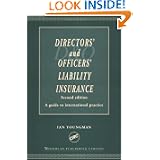 Directors' and Officers' Liability Insurance: A Guide to International Practice'