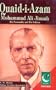 QUAID-I-AZAM MOHAMMAD ALI JINNAH: His Personality and his Politics