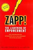 Zapp!: The Lightning of Empowerment: How to Improve Productivity, Quality, and Employee Satisfaction