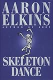 2000-04 Skeleton Dance (Gideon Oliver Mysteries) Aaron J. Elkins William Morrow & Co Skeleton Dance (Gideon Oliver Mysteries)