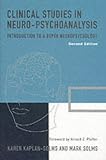 Clinical Studies in Neuro-psychoanalysis
 Introduction to a Depth Neuropsychology,
Karen Kaplan-Solms
