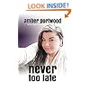 Never Too Late