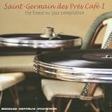 Revue Various Artists  / Saint Germain Café: The Finest Electro-Jazz Compilation