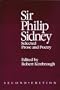 Sir Philip Sidney: Selected Prose and Poetry