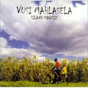 Silang Mabele by Vusi Mahlasela (Audio CD - 1998) - Import