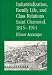 Industrialization, Family Life, and Class Relations: Saint Chamond, 1815-1914