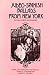 Judeo-Spanish Ballads from New York: Collected by Ma&iacute;r Jos&eacute; Bernardete