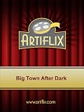 Big Town After Dark