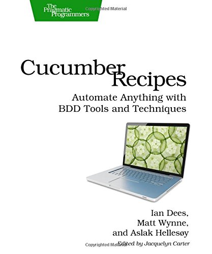 cucumber recipes automate anything with bdd tools and techniques pragmatic programmers