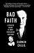 Book Bad Faith: A Forgotten History of Family, Fatherland and Vichy France (Vintage)