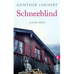 Schneeblind: Ein Allg�u-Krimi