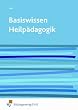 Basiswissen Heilp�dagogik. Lehr-/Fachbuch