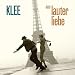 Aus Lauter Liebe von Klee - alle Infos