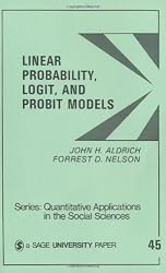 Linear Probability, Logit, and Probit Models (Quantitative Applications in the Social Sciences)