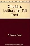 Ghaibh a leithéid an tslí tráth