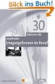 30 Minuten f�r exzellente Umgangsformen im Beruf