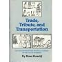 Trade, Tribute and Transportation: Sixteenth-century Political Economy of the Valley of Mexico (Civilization of the American Indian series)