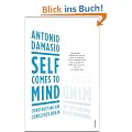 Self Comes to Mind: Constructing the Conscious Brain