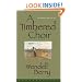 A Timbered Choir: The Sabbath Poems 1979-1997