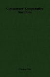img - for Consumers' Cooperative Societies book / textbook / text book