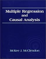 Multiple Regression and Causal Analysis