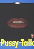 Pussy Talk [DVD]