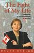 The fight of my life: Confessions of an unrepentant Canadian
