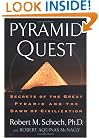 Pyramid Quest: Secrets of the Great Pyramid and the Dawn of Civilization