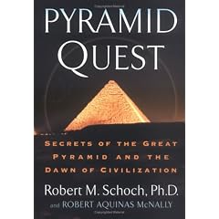 Pyramid Quest: Secrets of the Great Pyramid and the Dawn of Civilization