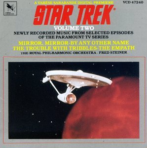 CD-Charts  Music : Star Trek, Volume Two: Newly Recorded Music From Selected Episodes Of The Paramount TV Series (Mirror Mirror, By Any Other Name, The Trouble With Tribbles, The Empath)