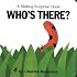 Sliding Surprise Books: Who's There? (Sliding Surprise Books)