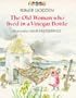 The Old Woman Who Lived in a Vinegar Bottle (Picturemac)