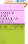Anselm and Nicholas of Cusa: From the Great Philosophers : The Original Thinkers (Harvest Book)