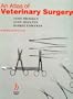 An Atlas of Veterinary Surgery