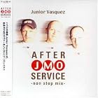 J.M.O. After Service by Junior Vasquez (Audio CD - 2001) - Import