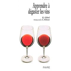 APPRENDRE A DEGUSTER LES VINS