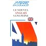 Le Nouvel Anglais Sans Peine (Methode quotidienne Assimil)