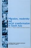 Migration, Modernity and Social Transformation in South Asia (Contributions to Indian Sociology Occasional Studies)