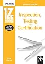 17th Edition IEE Wiring Regulations: Inspection, Testing and Certification (IEE Wiring Regulations, 17th edition)