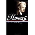 Hammett Crime Stories and Other Writings: 1 (Library of America)