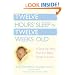 Twelve Hours' Sleep by Twelve Weeks Old: A Step-by-Step Plan for Baby Sleep Success