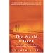 The World Unseen