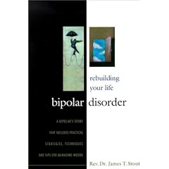 Bipolar Disorder: Rebuilding Your Life